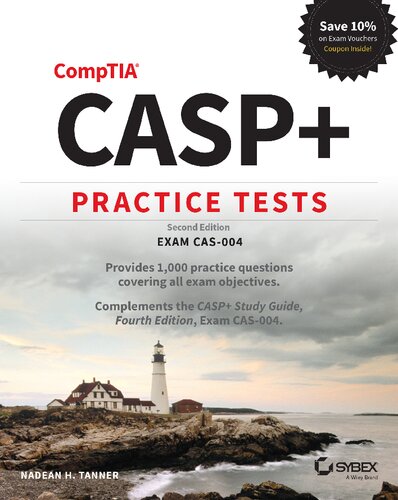 Casp Comptia Advanced Security Practitioner Practice Tests Exam Cas004 2nd Edition Nadean H Tanner