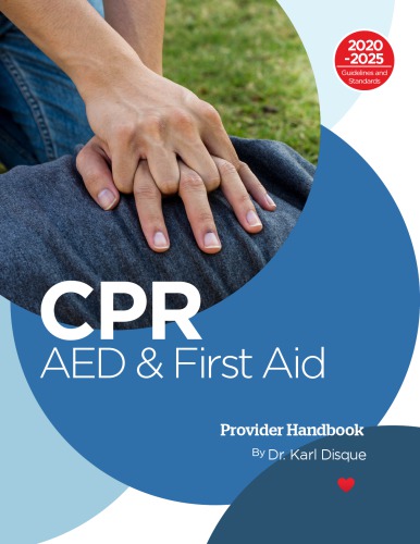 Cpr Aed First Aid Provider Handbook 20202025 Dr Karl Disque