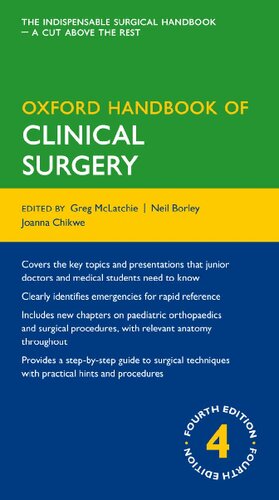 Oxford Handbook Of Clinical Surgery 4th Edition Greg R Mclatchie Neil R Borley Joanna Chikwe Eds