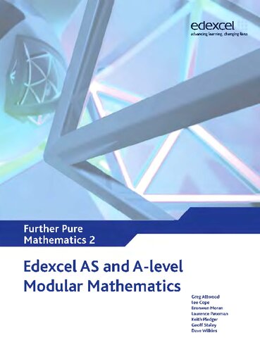 Edexcel As And A Level Modular Mathematics Further Pure Mathematics 2 Greg Attwood