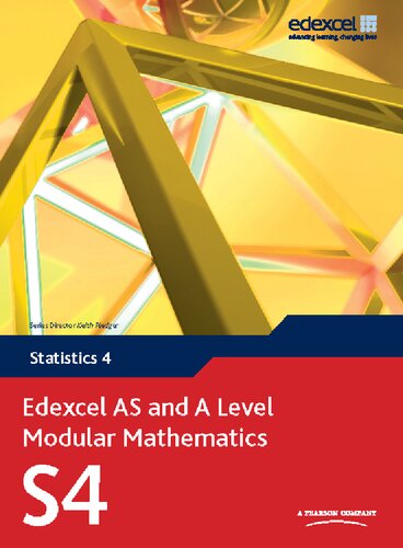 Edexcel As And A Level Modular Mathematics Statistics 4 1st Edition Keith Pledger