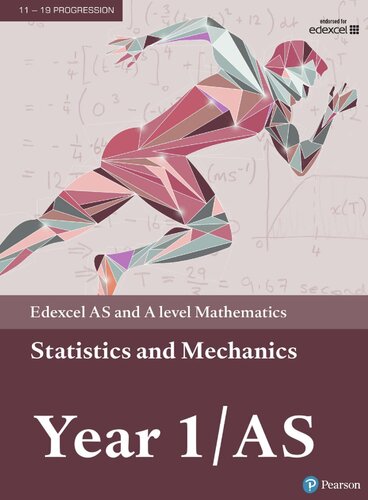 Edexcel As And A Level Mathematics Statistics Mechanics Year 1as 1st Edition Greg Attwood