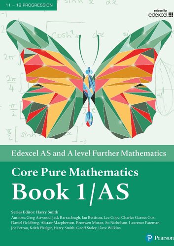 Edexcel As And A Level Further Mathematics Core Pure Mathematics Book 1as A Level Maths And Further Maths 2017 1st Edition Greg Attwood