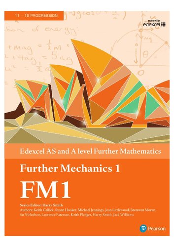 Edexcel As And A Level Further Mathematics Further Mechanics 1 Textbook Ebook A Level Maths And Further Maths 2017 1st Edition Harry Smith