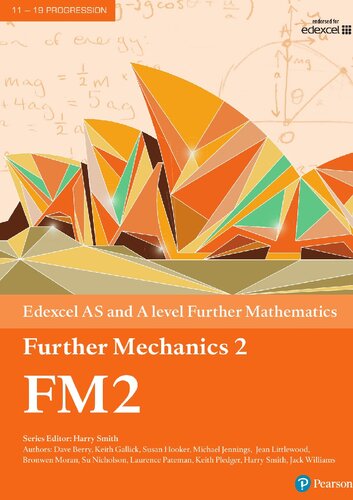 Edexcel As And A Level Further Mathematics Further Mechanics 2 1st Edition Coll