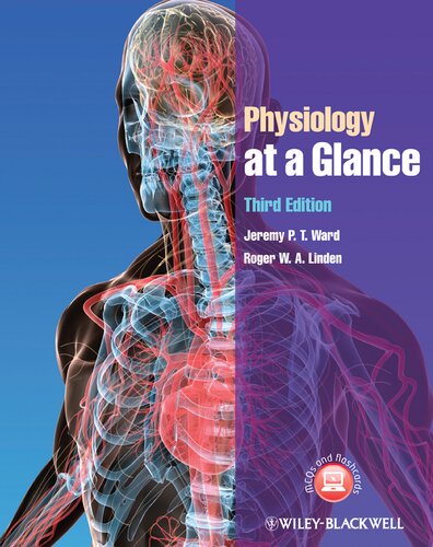 Physiology At A Glance 3rd Edition Jeremy P T Ward Roger Wa Linden