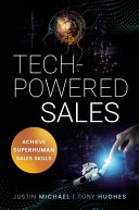 Techpowered Sales Achieve Superhuman Sales Skills Michael Justin