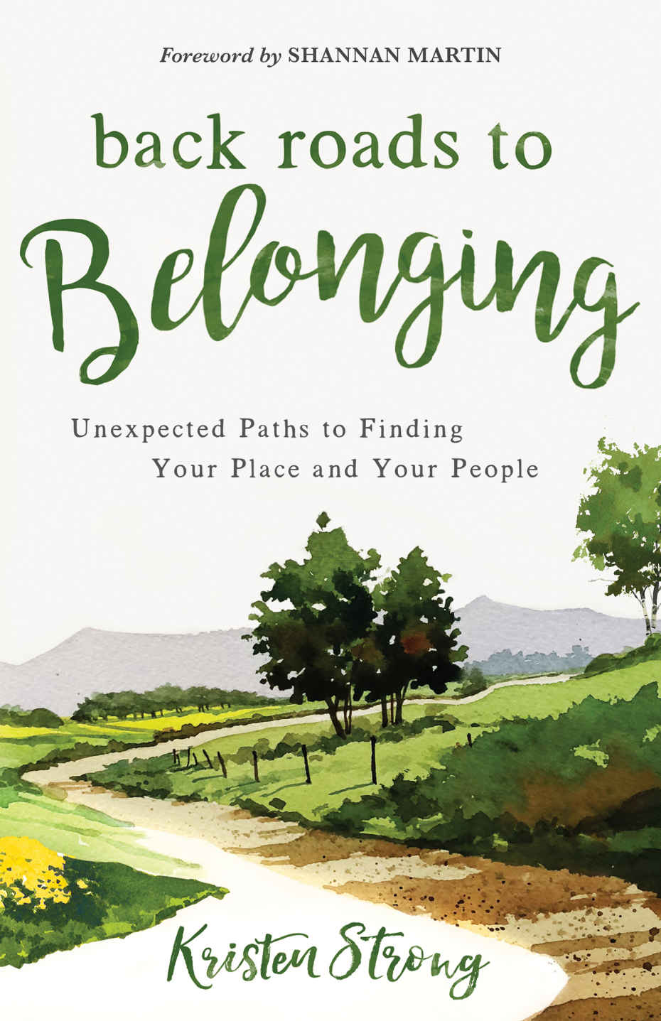 Back Roads To Belonging Kristen Strong