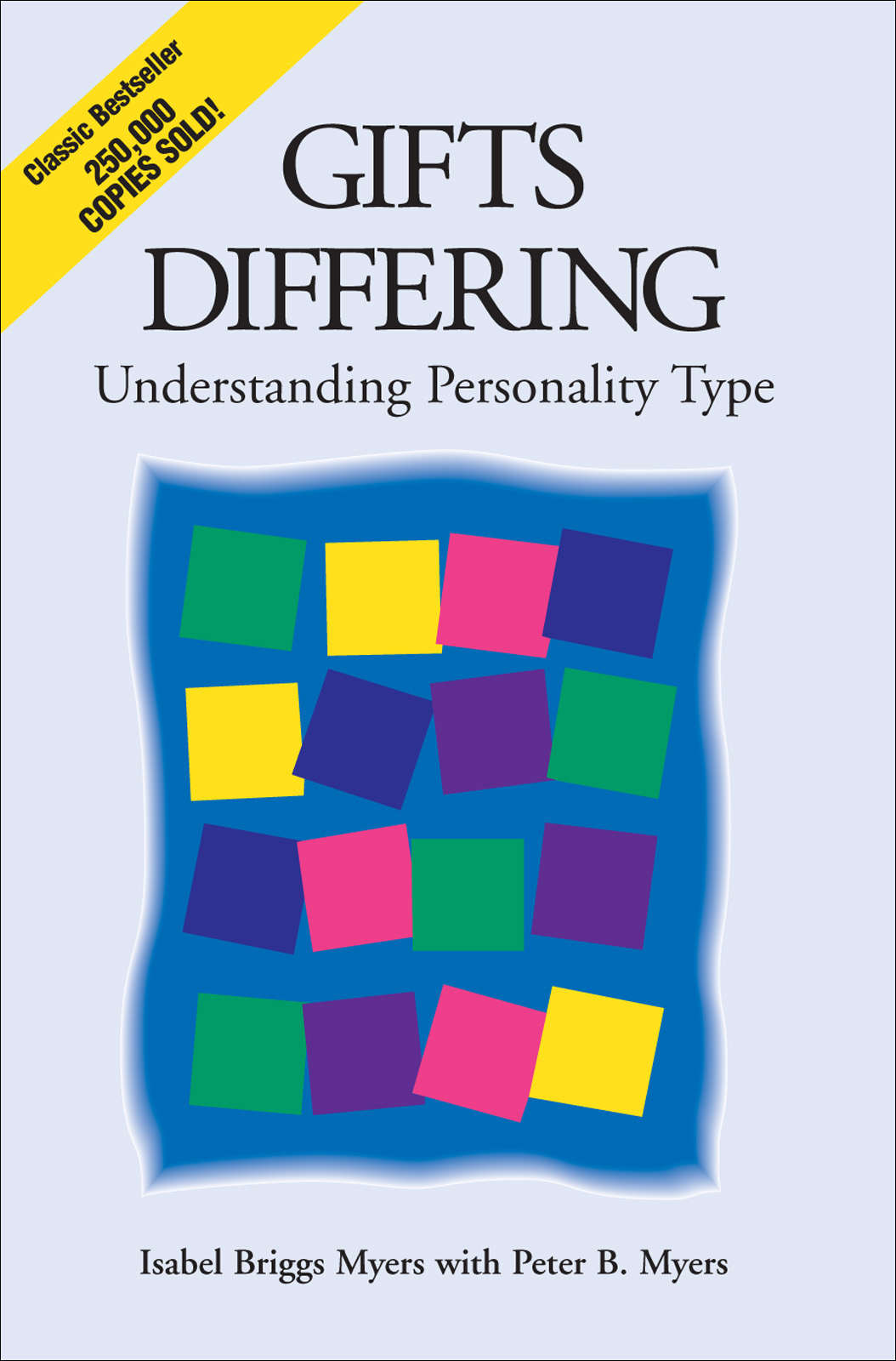 Gifts Differing Isabel Briggs Myers Peter B Myers
