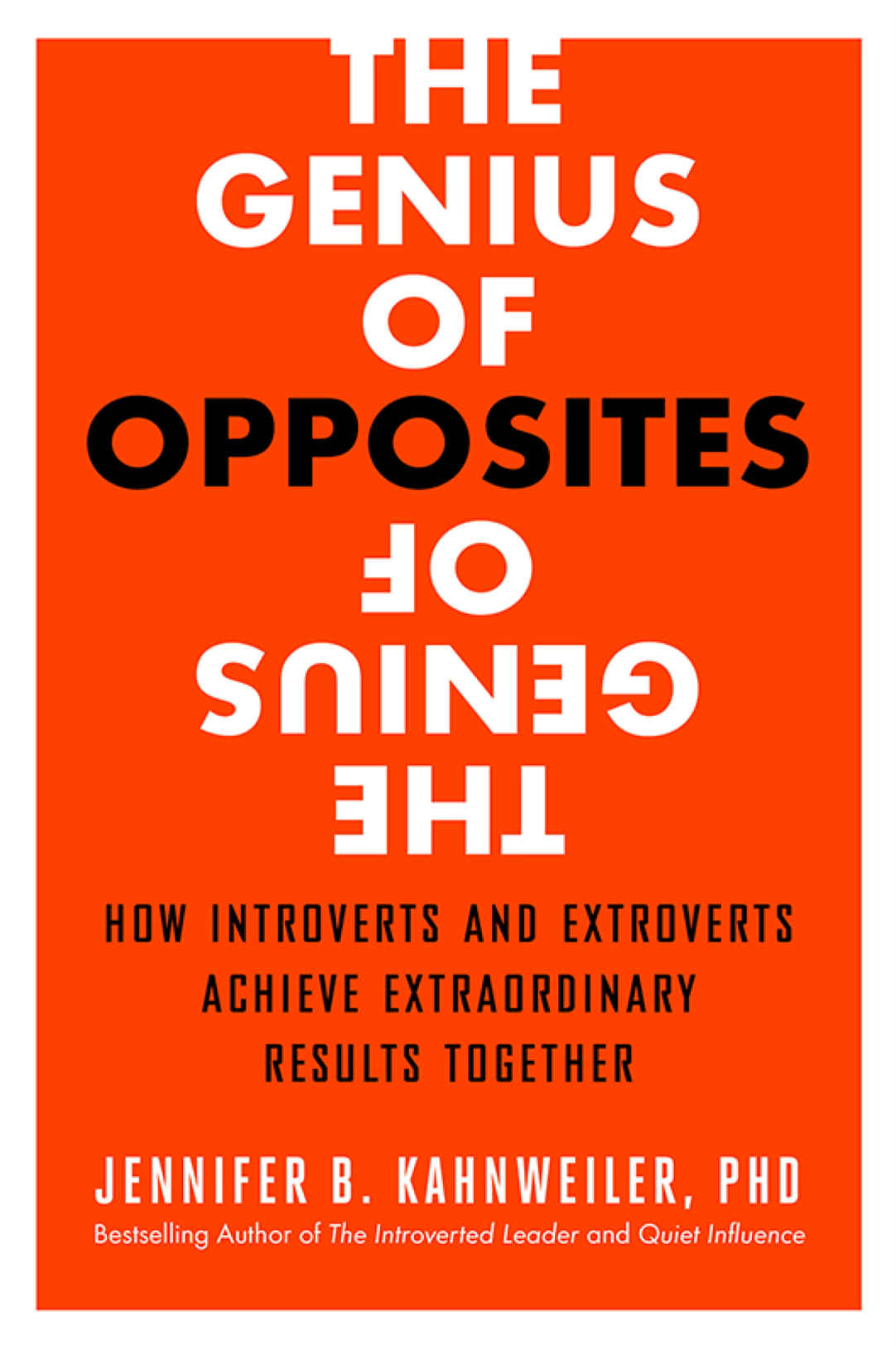 The Genius Of Opposites Jennifer B Kahnweiler