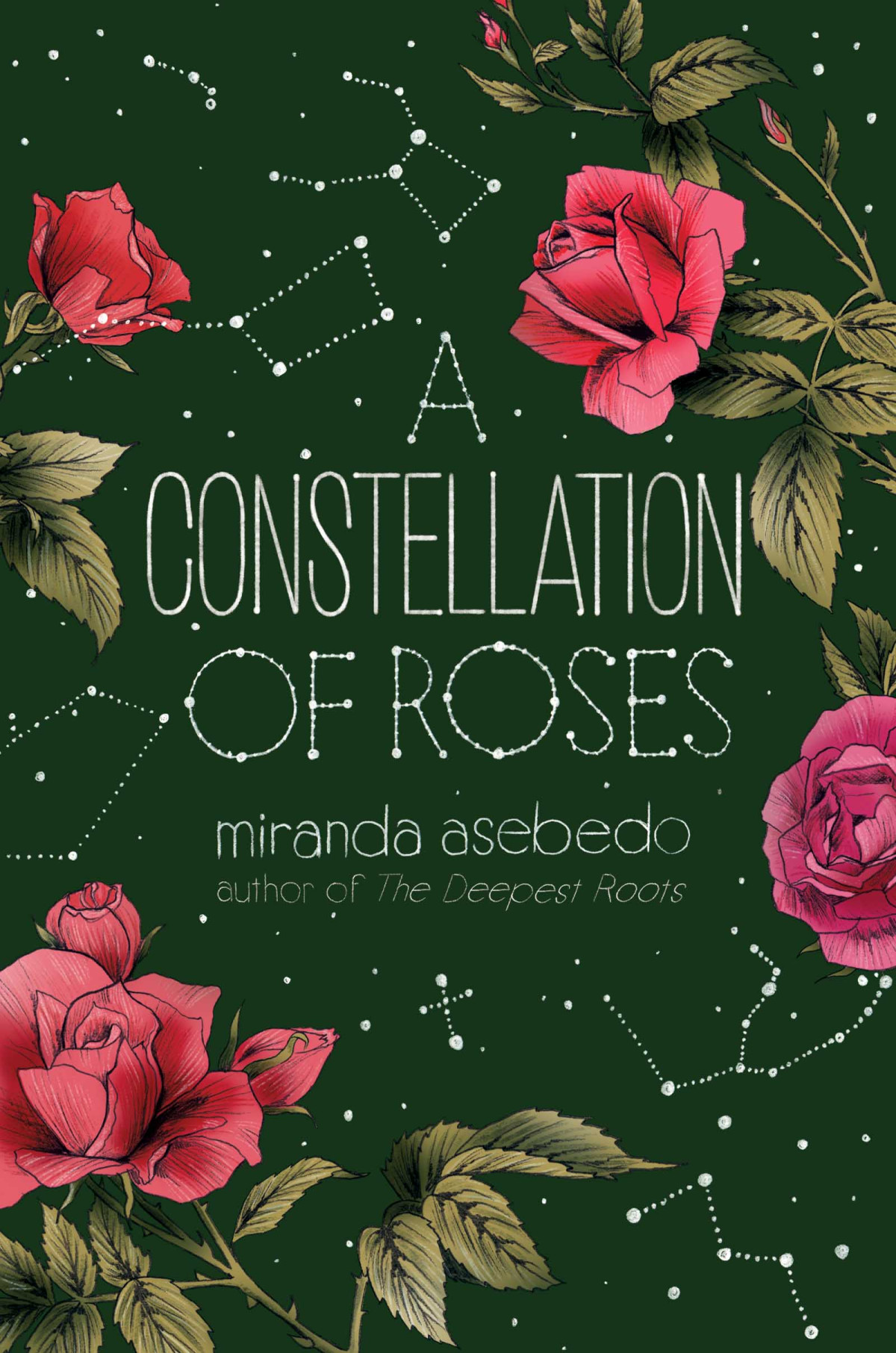 A Constellation Of Roses Miranda Asebedo