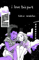 I Love This Part Tillie Walden
