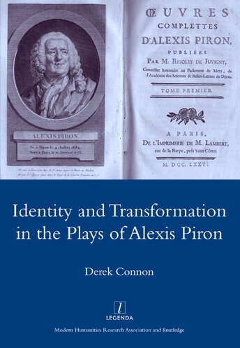 Identity And Transformation In The Plays Of Alexis Piron D F Connon