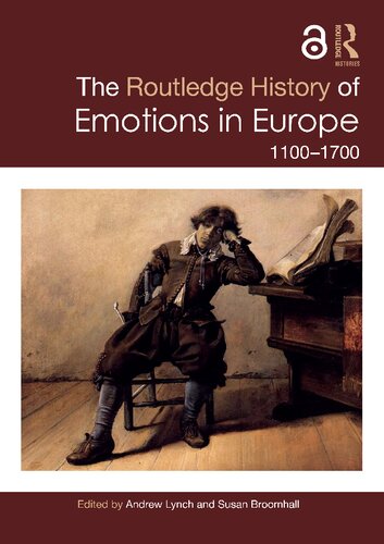 The Routledge History Of Emotions In Europe 11001700 Susan Broomhall
