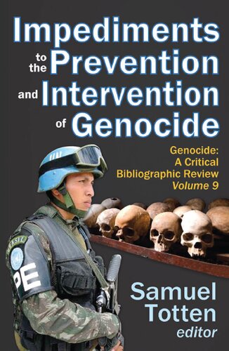 Impediments To The Prevention And Intervention Of Genocide Samuel Totten Ed