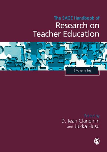The Sage Handbook Of Research On Teacher Education 2 Volume Set 1st Edition D Jean Clandinin Editor
