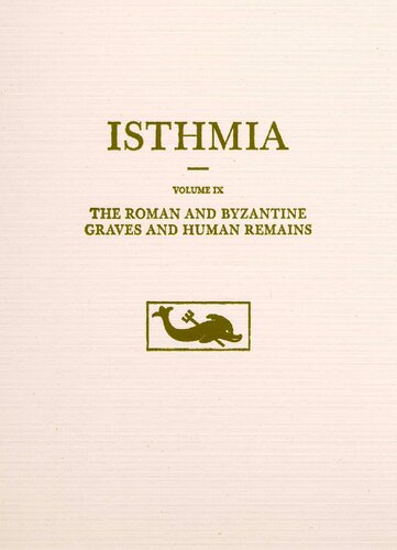 The Roman And Byzantine Graves And Human Remains Joseph L Rife
