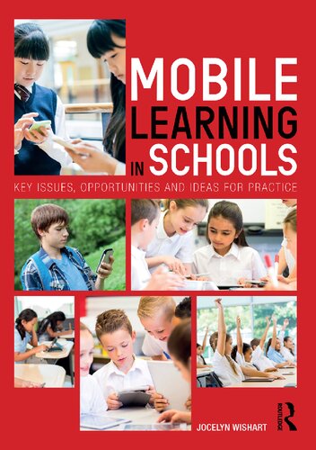 Mobile Learning In Schools Key Issues Opportunities And Ideas For Practice Jocelyn Wishart