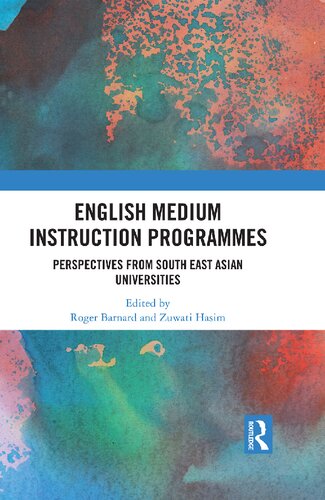 English Medium Instruction Programmes: Perspectives From South East Asian Universities Roger Barnard