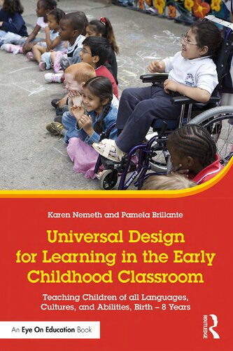 Universal Design For Learning In The Early Childhood Classroom Teaching Children Of All Languages Cultures And Abilities Birth 8 Years Pamela Brillante