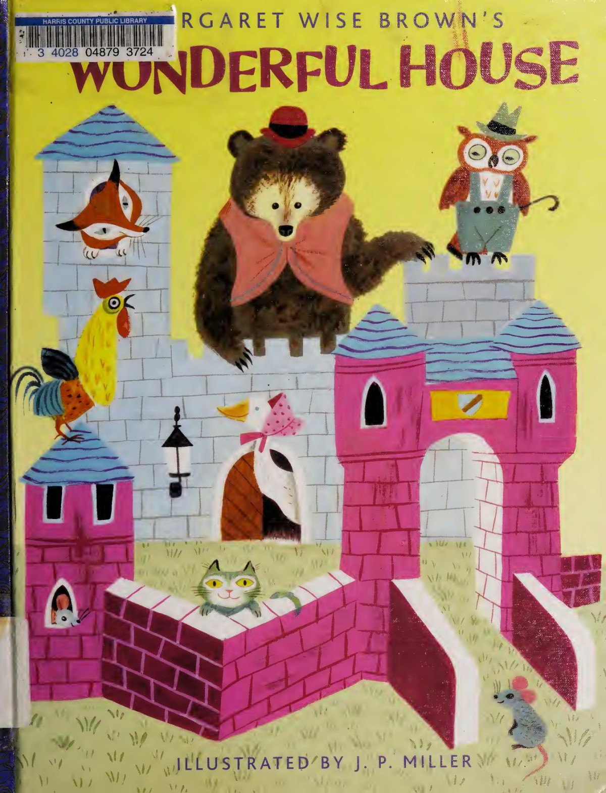The Wonderful House Margaret Wise Brown