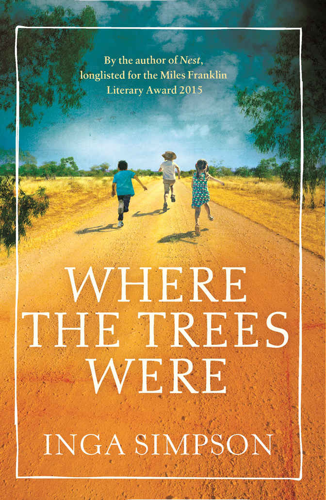 Where The Trees Were Inga Simpson