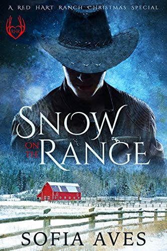 Snow On The Range A Montana Cowboy White Christmas Sofia Aves