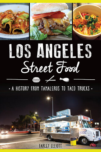 Los Angeles Street Food Farley Elliott