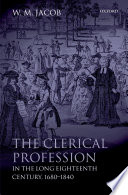 The Clerical Profession In The Long Eighteenth Century 16801840 Jacob