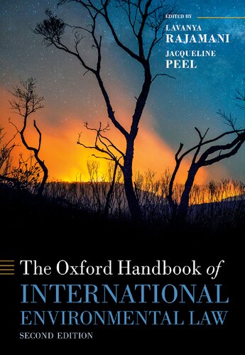 The Oxford Handbook Of International Environmental Law 2nd Edition Lavanya Rajamani Editor