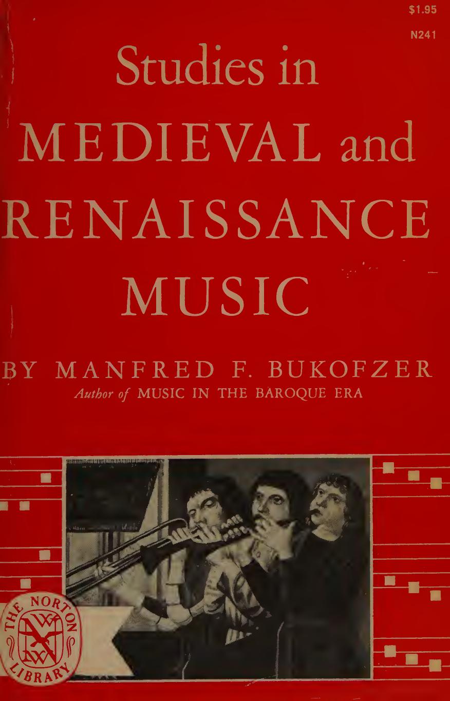 Studies In Medieval And Renaissance Music Manfred F Bukofzer