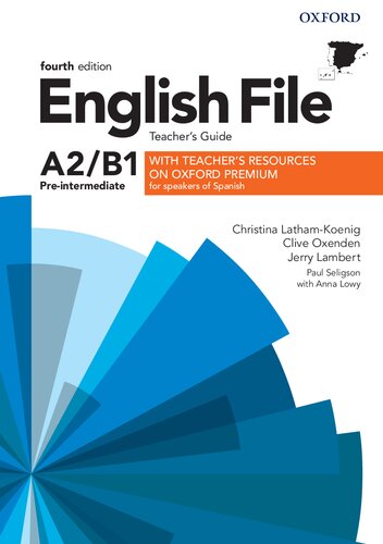 English File Preintermediate Teachers Guide For Speakers Of Spanish Fourth Christina Lathamkoenig