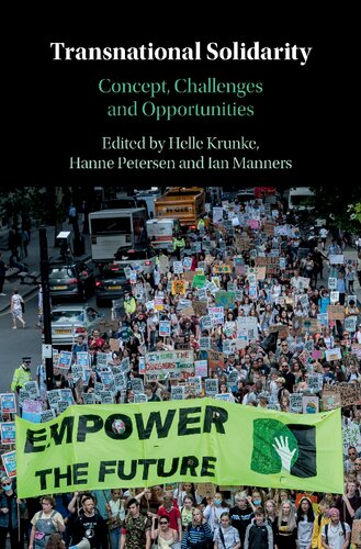 Transnational Solidarity Concept Challenges And Opportunities Helle Krunke Editor