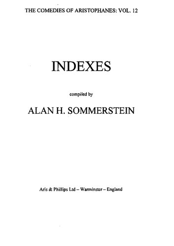 The Comedies Of Aristophanes Indexes A H Sommerstein