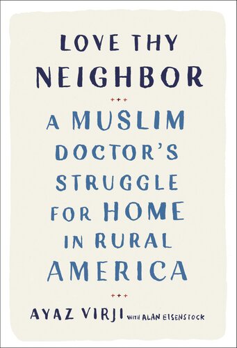A Muslim Doctors Struggle For Home In Rural America Ayaz Virji