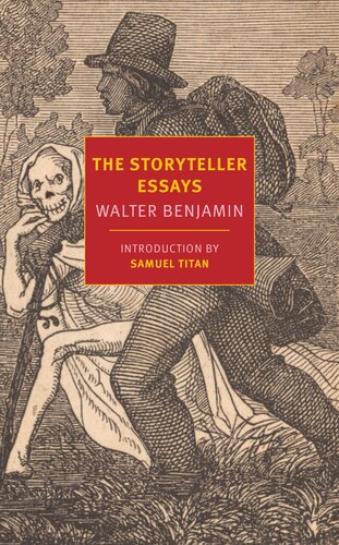 The Storyteller Essays Walter Benjamin