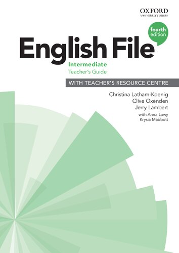 English File Intermediate Teachers Guide Fourth Christina Lathamkoenig