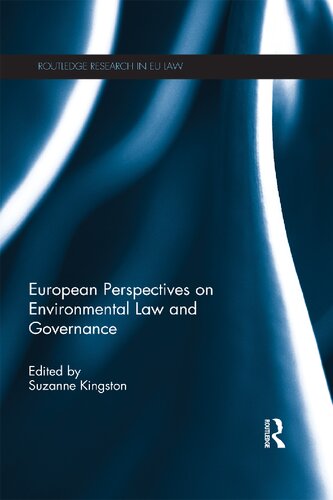 European Perspectives On Environmental Law And Governance Suzanne Kingston