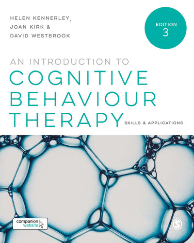 An Introduction To Cognitive Behaviour Therapy Helen Kennerley Joan Kirk David Westbrook