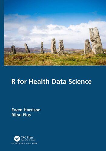 R For Health Data Science 1st Edition Ewen Harrison Riinu Pius