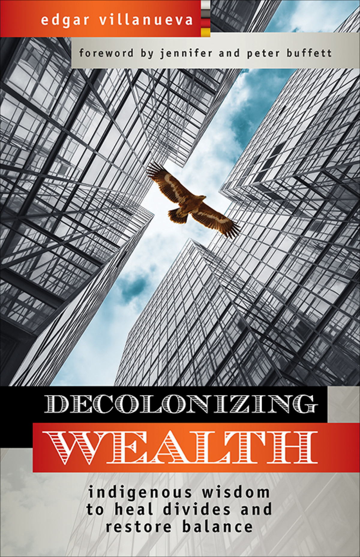 Decolonizing Wealth Edgar Villanueva