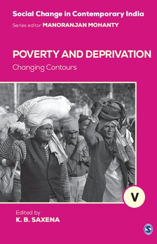 Poverty And Deprivation Changing Contours K B Saxena