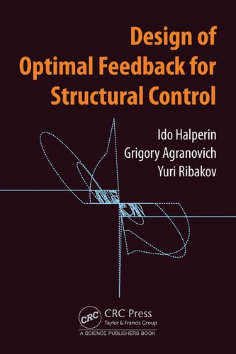 Design Of Optimal Feedback For Structural Control Ido Halperin