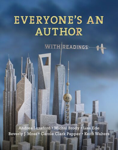 Everyones An Author With 2016 Mla Update With Readings 2nd Edition Andrea Lunsford
