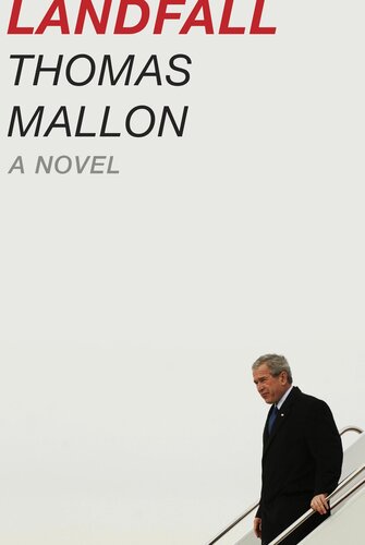 Landfall A Novel Thomas Mallon