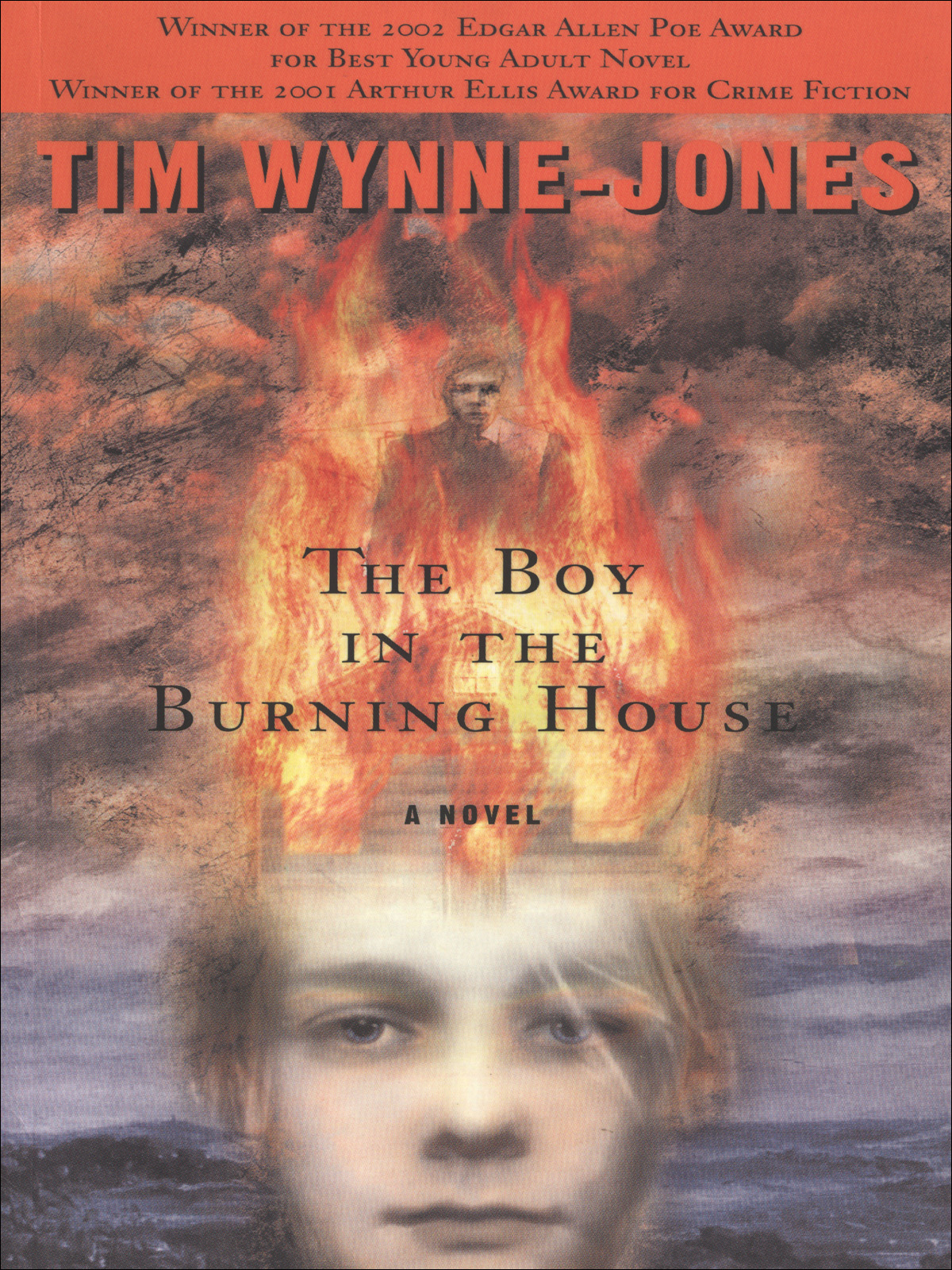The Boy In The Burning House Tim Wynnejones