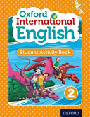Oxford International English Student Activity Book 2 Uk Ed Sarah Snashall