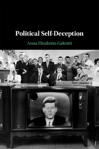 Political Selfdeception Anna Elisabetta Galeotti