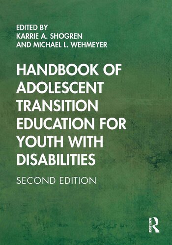Handbook Of Adolescent Transition Education For Youth With Disabilities 2nd Edition Karrie A Shogren
