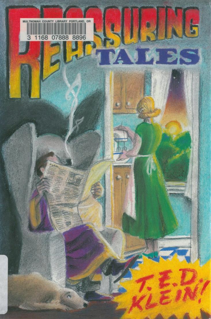 Reassuring Tales T E D Klein